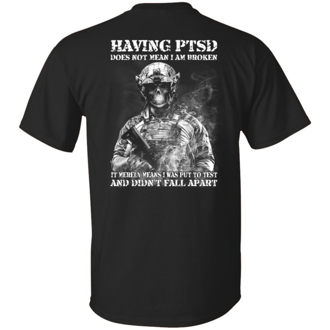 Military T-Shirt "Having PTSD - Didn't Fall Apart Men" On Back-TShirt-General-Veterans Nation