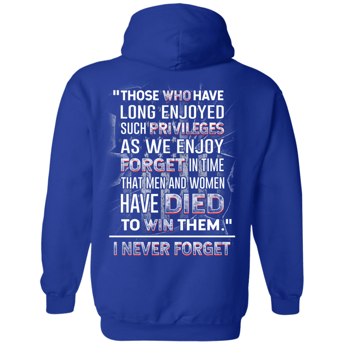 Military T-Shirt "I Never Forget Men And Women Veteran" - Men Back-TShirt-General-Veterans Nation