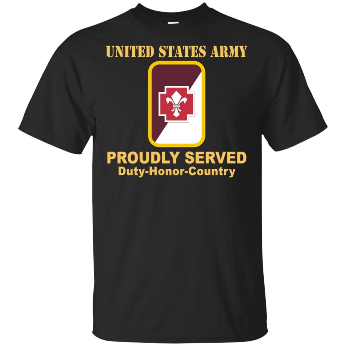 US ARMY 62ND MEDICAL BRIGADE CSIB - Proudly Served T-Shirt On Front For Men-TShirt-Army-Veterans Nation