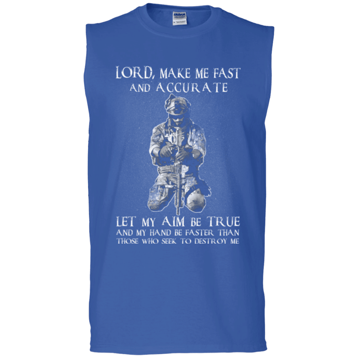 Military T-Shirt "LORD MAKE ME FAST AND ACCURATE"-TShirt-General-Veterans Nation