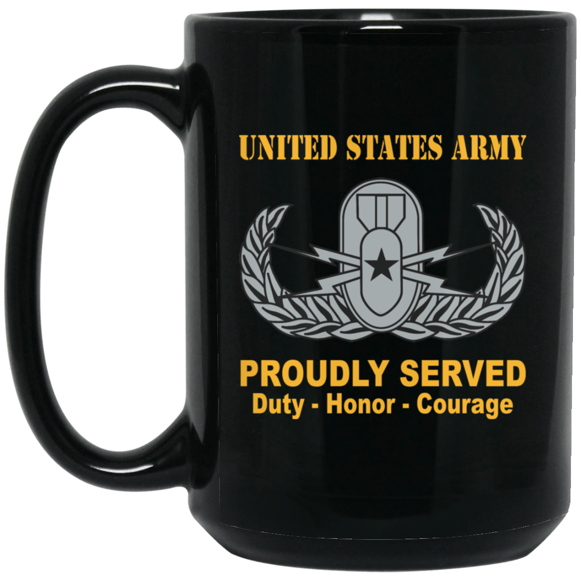 US Army Combat Badge Insignia Proudly Served Duty - Honor - Courage Black Coffee Mug 11oz-15oz-Mug-Army-Veterans Nation