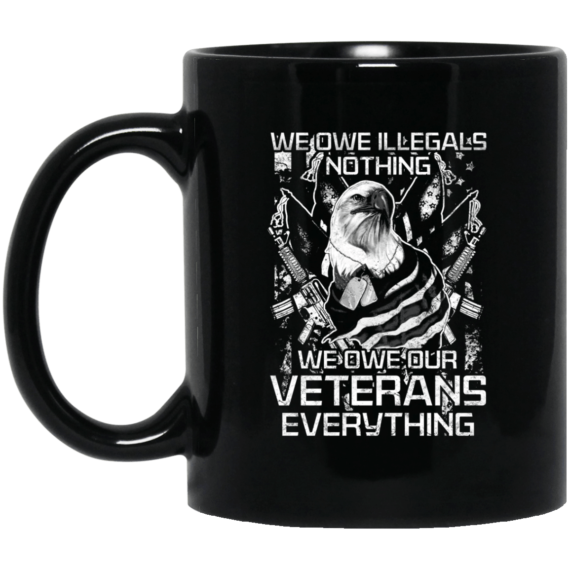 We Owe Our Veterans Everything Coffee Mug Black - Change Colour-Mug-General-Veterans Nation