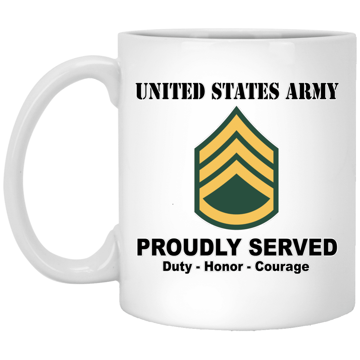 US Army Insignia Proudly Served Duty - Honor - Courage White Coffee Mug 11oz-Mug-Army-Veterans Nation