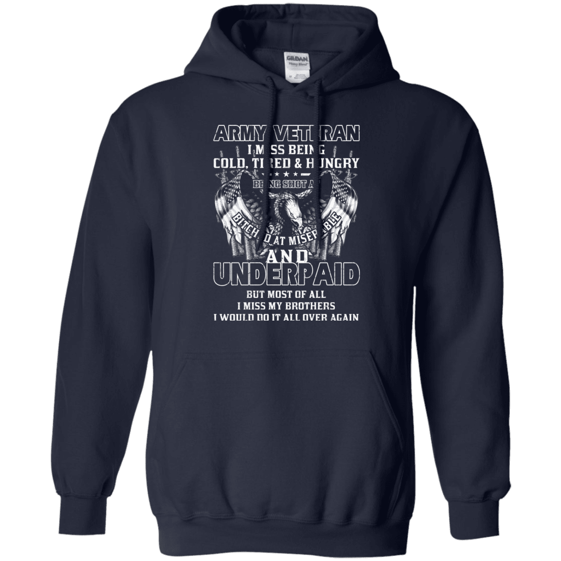 Army Veteran Underpaid Miss My Brothers Men Front T Shirts-TShirt-Army-Veterans Nation