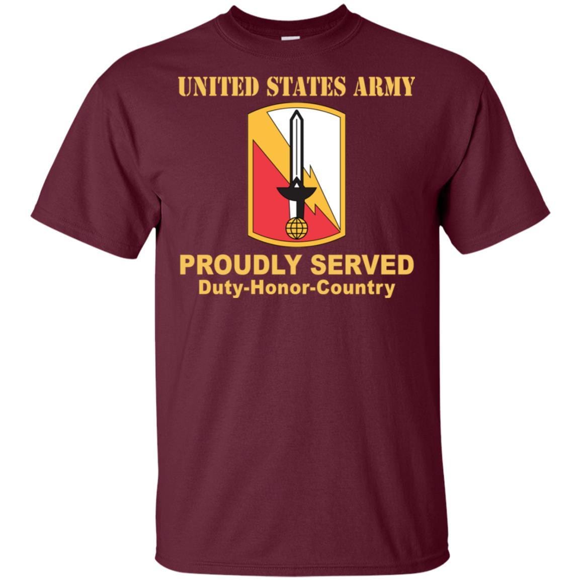 US ARMY 21ST SIGNAL BRIGADE- Proudly Served T-Shirt On Front For Men-TShirt-Army-Veterans Nation