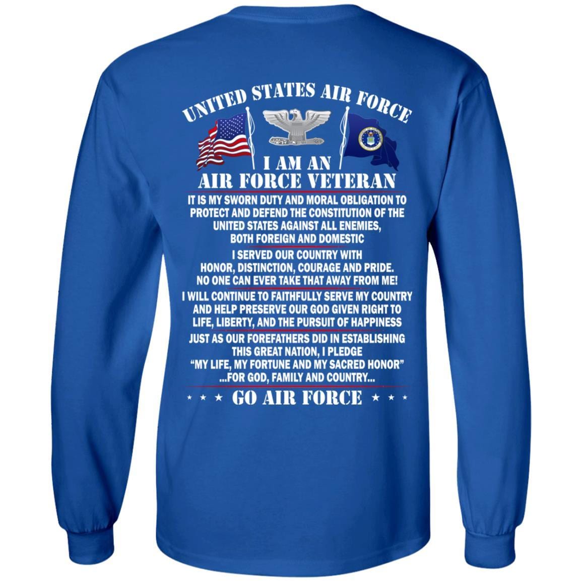 US Air Force O-6 Colonel Col O6 Field Officer Ranks - Go Air Force T-Shirt On Back-TShirt-USAF-Veterans Nation