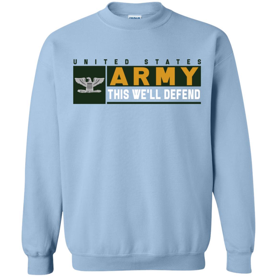 US Army O-6 This We Will Defend Long Sleeve - Pullover Hoodie-TShirt-Army-Veterans Nation