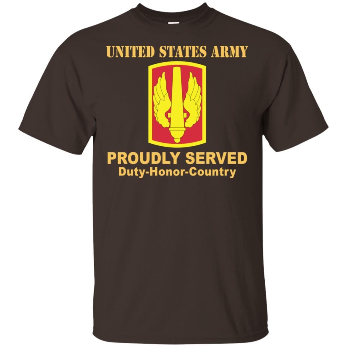 US ARMY 18TH FIELD ARTILLERY BRIGADE- Proudly Served T-Shirt On Front For Men-TShirt-Army-Veterans Nation