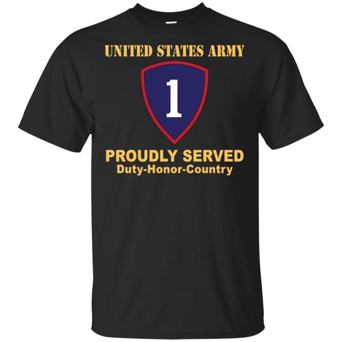 US ARMY 1ST PERSONNEL COMMAND- Proudly Served T-Shirt On Front For Men-TShirt-Army-Veterans Nation