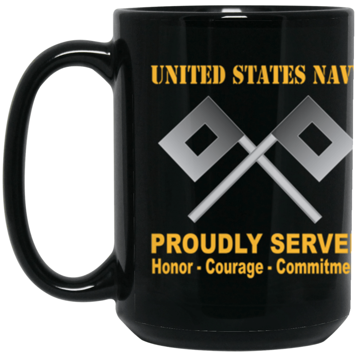 US Navy Signalman Navy SN Proudly Served Core Values 15 oz. Black Mug-Drinkware-Veterans Nation