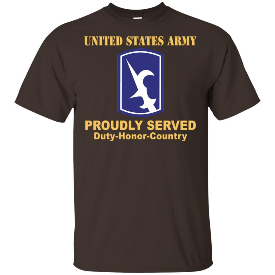 US ARMY 67TH BATTLEFIELD SURVEILLANCE BRIGADE - Proudly Served T-Shirt On Front For Men-TShirt-Army-Veterans Nation