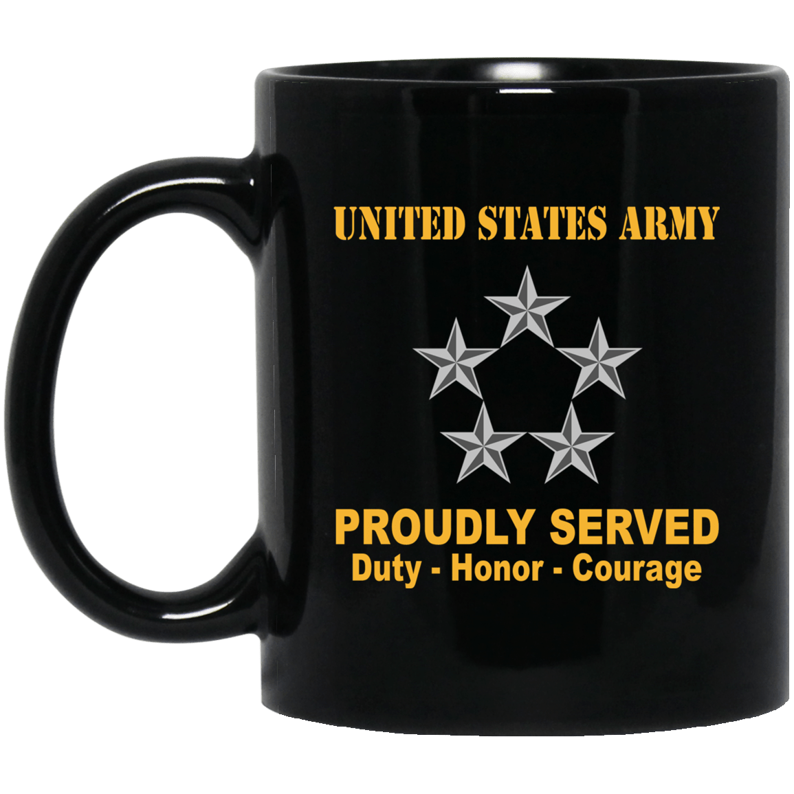 US Army O-10 General of the Army O10 GA General Officer Ranks Proudly Served Black Mug Black Mug-Mug-Army-Ranks-Veterans Nation