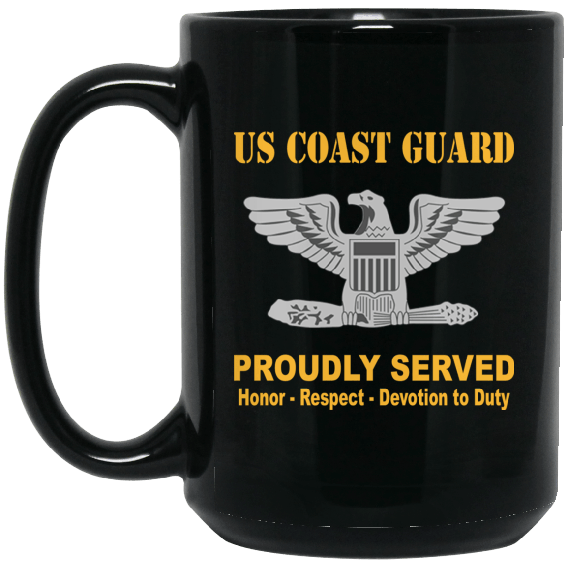 US Coast Guard O-6 Captain O6 CAPT Senior Officer Ranks Proudly Served Black Mug 11 oz - 15 oz-Mug-USCG-Officer-Veterans Nation