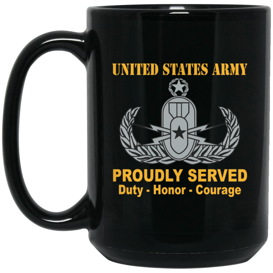 US Army Combat Badge Insignia Proudly Served Duty - Honor - Courage Black Coffee Mug 11oz-15oz-Mug-Army-Veterans Nation