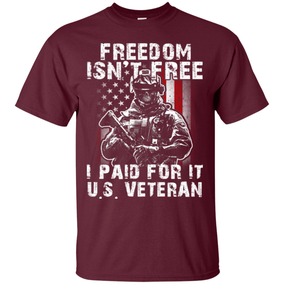 Military T-Shirt "Freedom Isn't Free US Veteran Paid For It"-TShirt-General-Veterans Nation