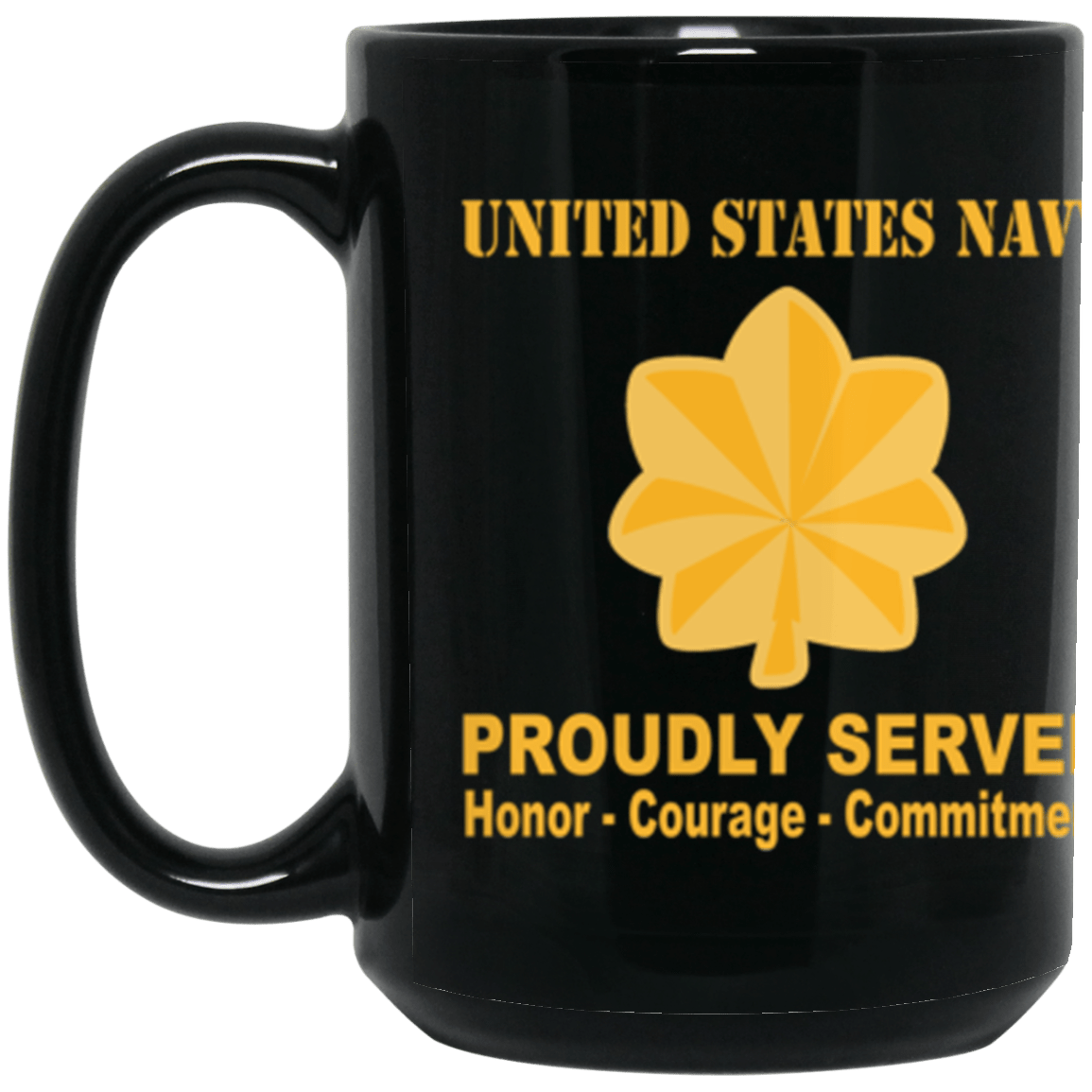 US Navy O-4 Lieutenant Commander O4 LCDR Junior Officer Ranks Proudly Served Core Values 15 oz. Black Mug-Drinkware-Veterans Nation