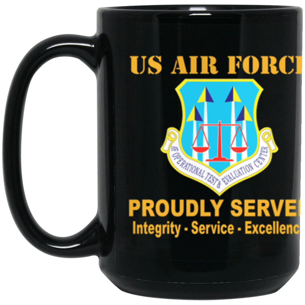 US Air Force Operational Test and Evaluation Center Proudly Served Core Values 15 oz. Black Mug-Drinkware-Veterans Nation