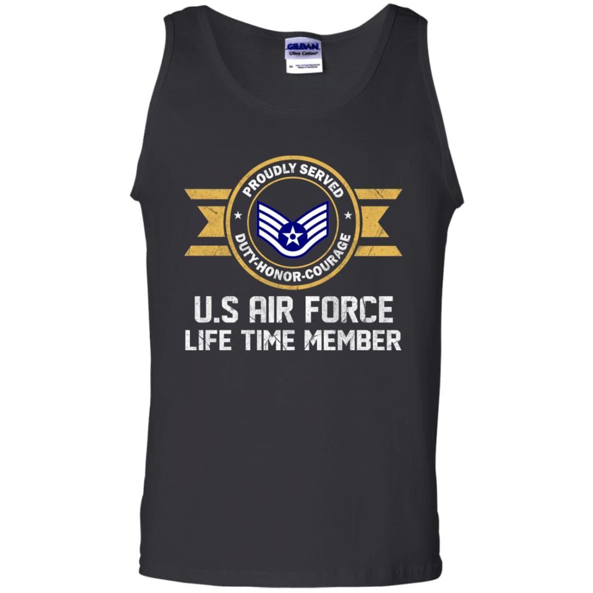 Life time member-US Air Force E-5 Staff Sergeant SSgt E5 Noncommissioned Officer Ranks AF Rank Men T Shirt On Front-TShirt-USAF-Veterans Nation