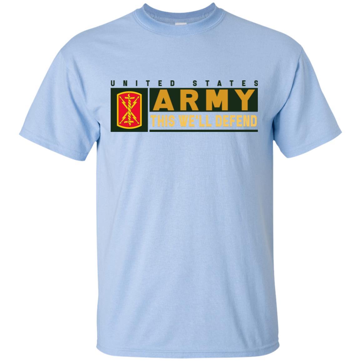 US Army 17TH FIRST ARTILLERY BRIGADE- This We'll Defend T-Shirt On Front For Men-TShirt-Army-Veterans Nation