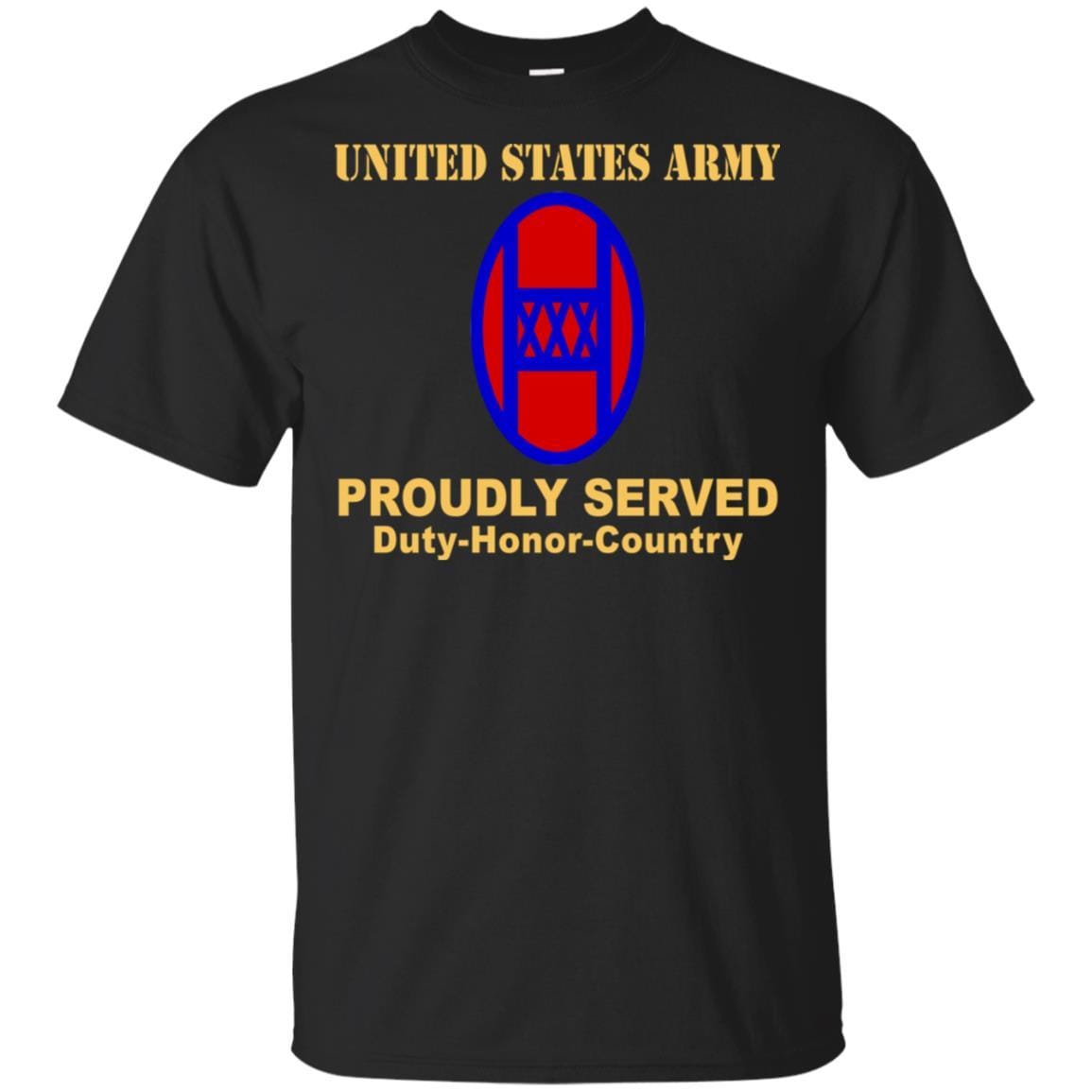 US ARMY 30TH ARMORED BRIGADE COMBAT TEAM - Proudly Served T-Shirt On Front For Men-TShirt-Army-Veterans Nation