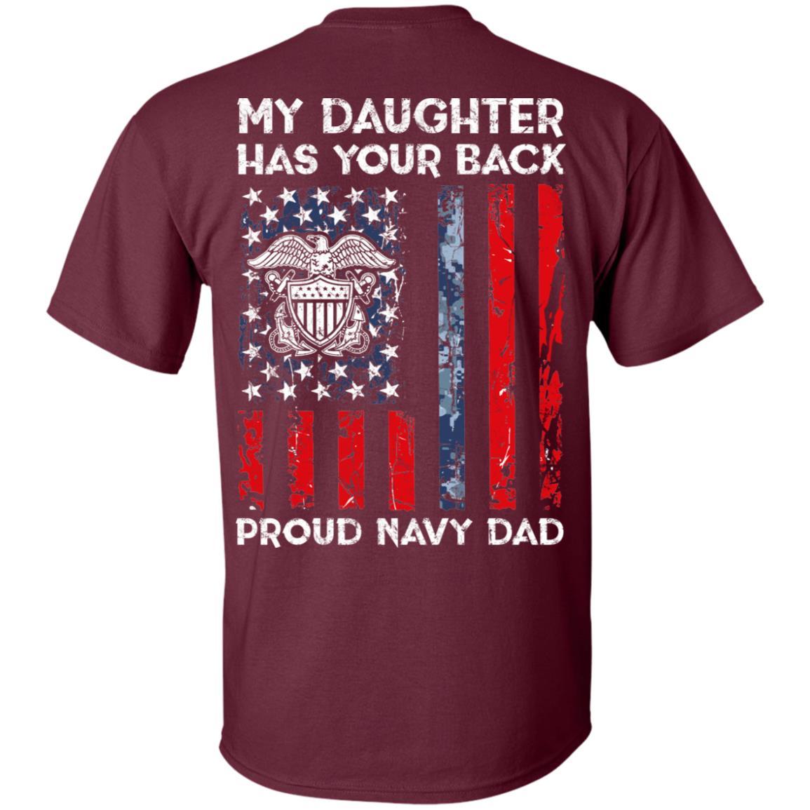 My Daughter Has Your Back - Proud Navy Dad Men T Shirt On Back-TShirt-Navy-Veterans Nation