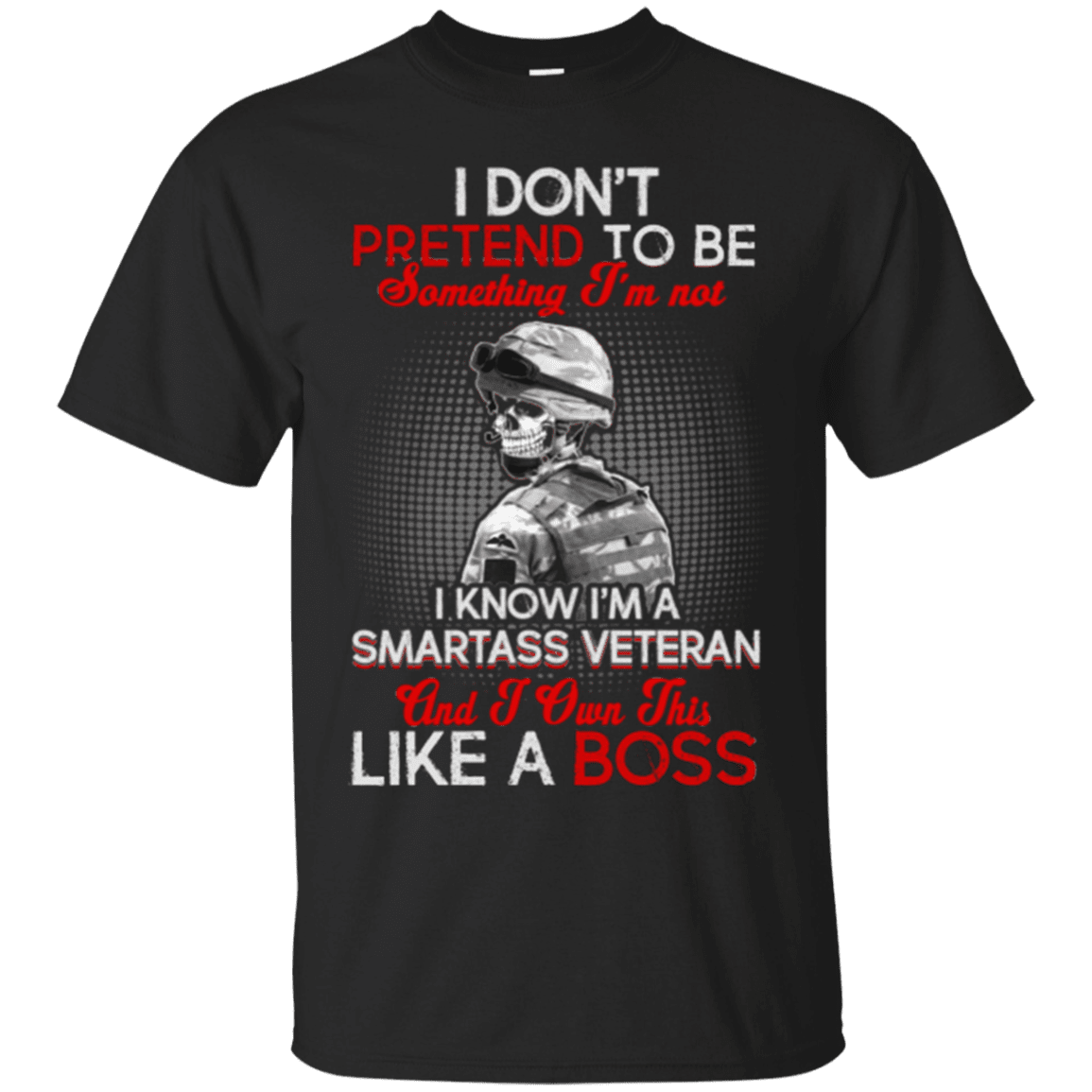 Military T-Shirt "Smartass Veteran Like a Boss"-TShirt-General-Veterans Nation