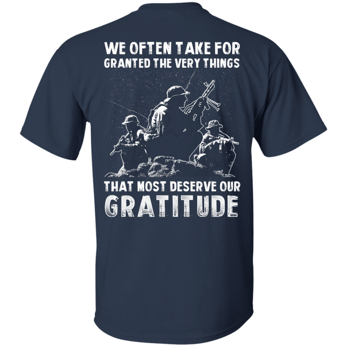 Military T-Shirt "We Often Take For Granted The Very Things" - Men Back-TShirt-General-Veterans Nation