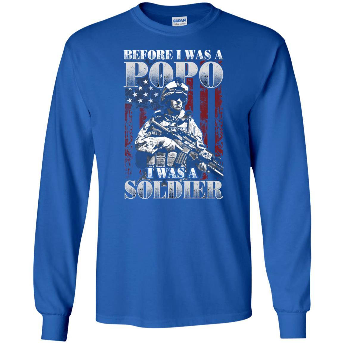 Military T-Shirt "BEFORE I WAS A POPO I WAS A SOLDIER On" Front-TShirt-General-Veterans Nation