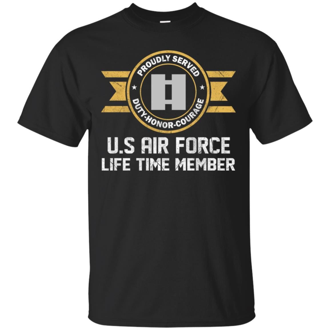 Life time member-US Air Force O-3 Captain Capt O3 Commissioned Officer Ranks Men T Shirt On Front-TShirt-USAF-Veterans Nation