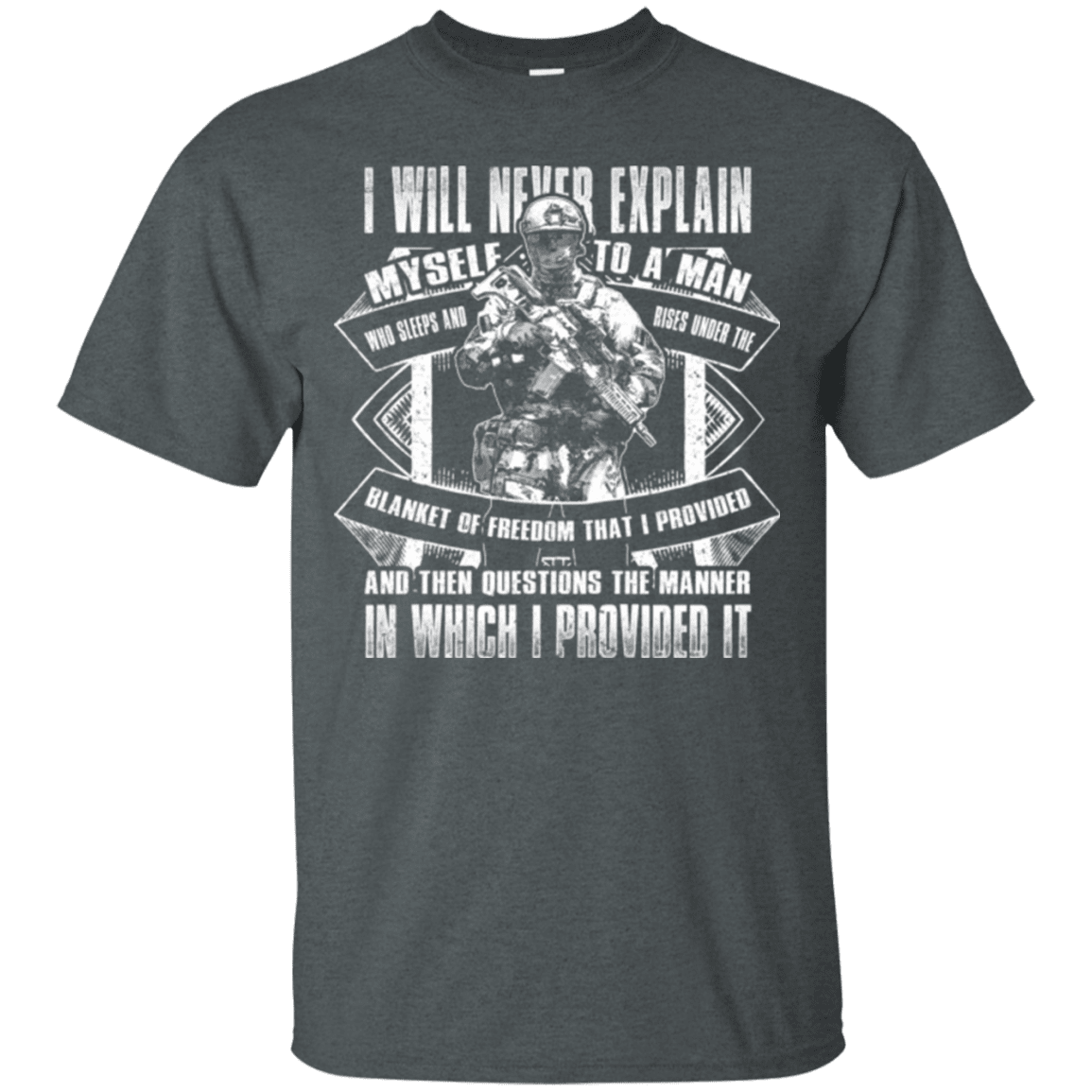 Military T-Shirt "I will never explain myself to a man" Front-TShirt-General-Veterans Nation