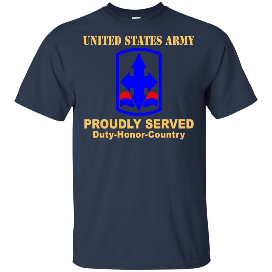 US ARMY 29TH INFANTRY BRIGADE COMBAT TEAM CSIB - Proudly Served T-Shirt On Front For Men-TShirt-Army-Veterans Nation