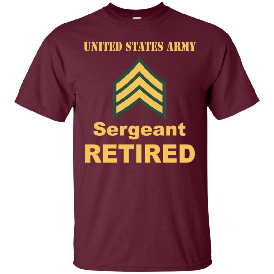 US Army E-5 Sergeant E5 SGT Noncommissioned Officer Reired Men T Shirt On Front-TShirt-Army-Veterans Nation