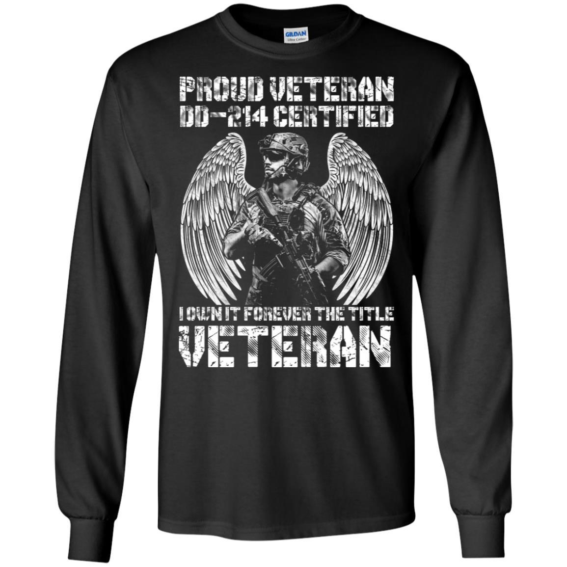 Military T-Shirt "Proud Veteran DD-214 I Own It Forever Men On" Front-TShirt-General-Veterans Nation