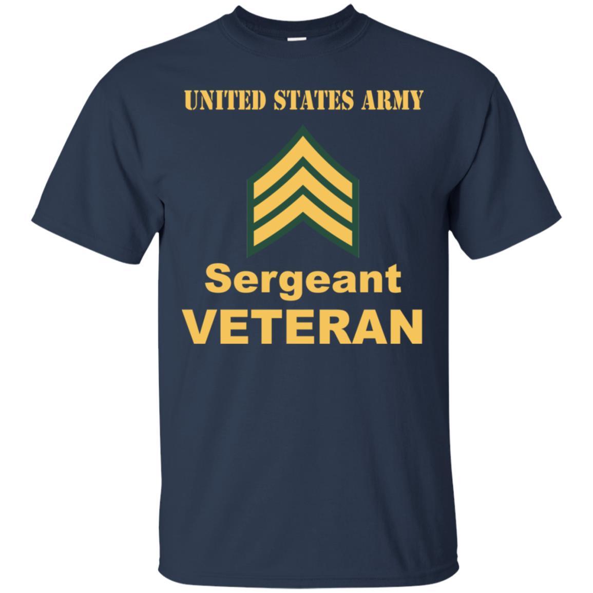 US Army E-5 Sergeant E5 SGT Noncommissioned Officer Veteran Men T Shirt On Front-TShirt-Army-Veterans Nation