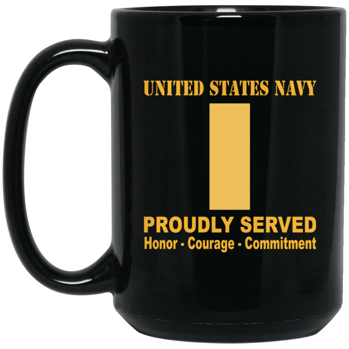 US Navy O-1 Ensign O1 ENS Junior Officer Ranks Proudly Served Black Mug 11 oz - 15 oz-Mug-Navy-Officer-Veterans Nation