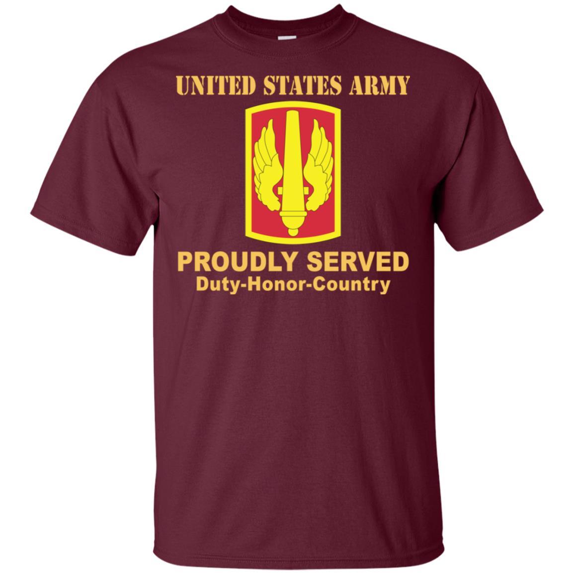 US ARMY 18TH FIELD ARTILLERY BRIGADE- Proudly Served T-Shirt On Front For Men-TShirt-Army-Veterans Nation