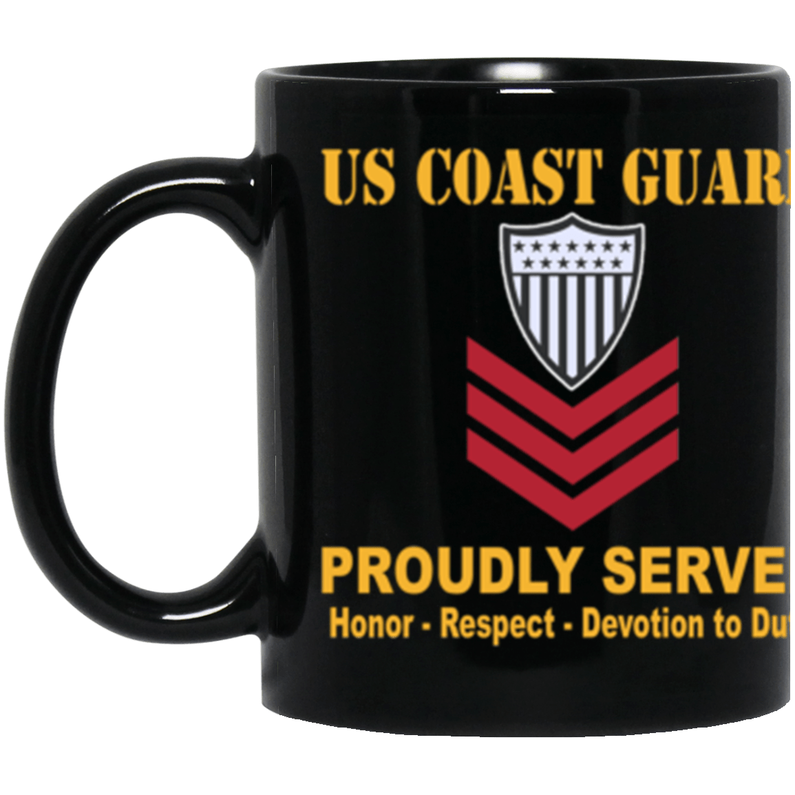 US Coast Guard E-6 Petty Officer First Class E6 PO1 Petty Officer Proudly Served Core Values 11 oz. Black Mug-Drinkware-Veterans Nation