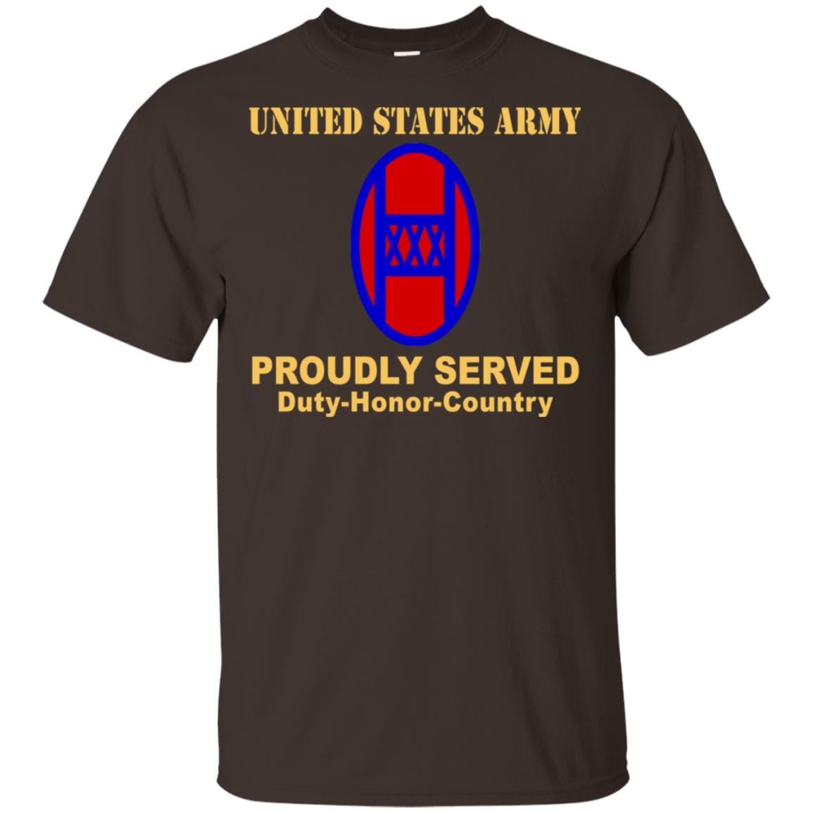 US ARMY 30TH ARMORED BRIGADE COMBAT TEAM - Proudly Served T-Shirt On Front For Men-TShirt-Army-Veterans Nation