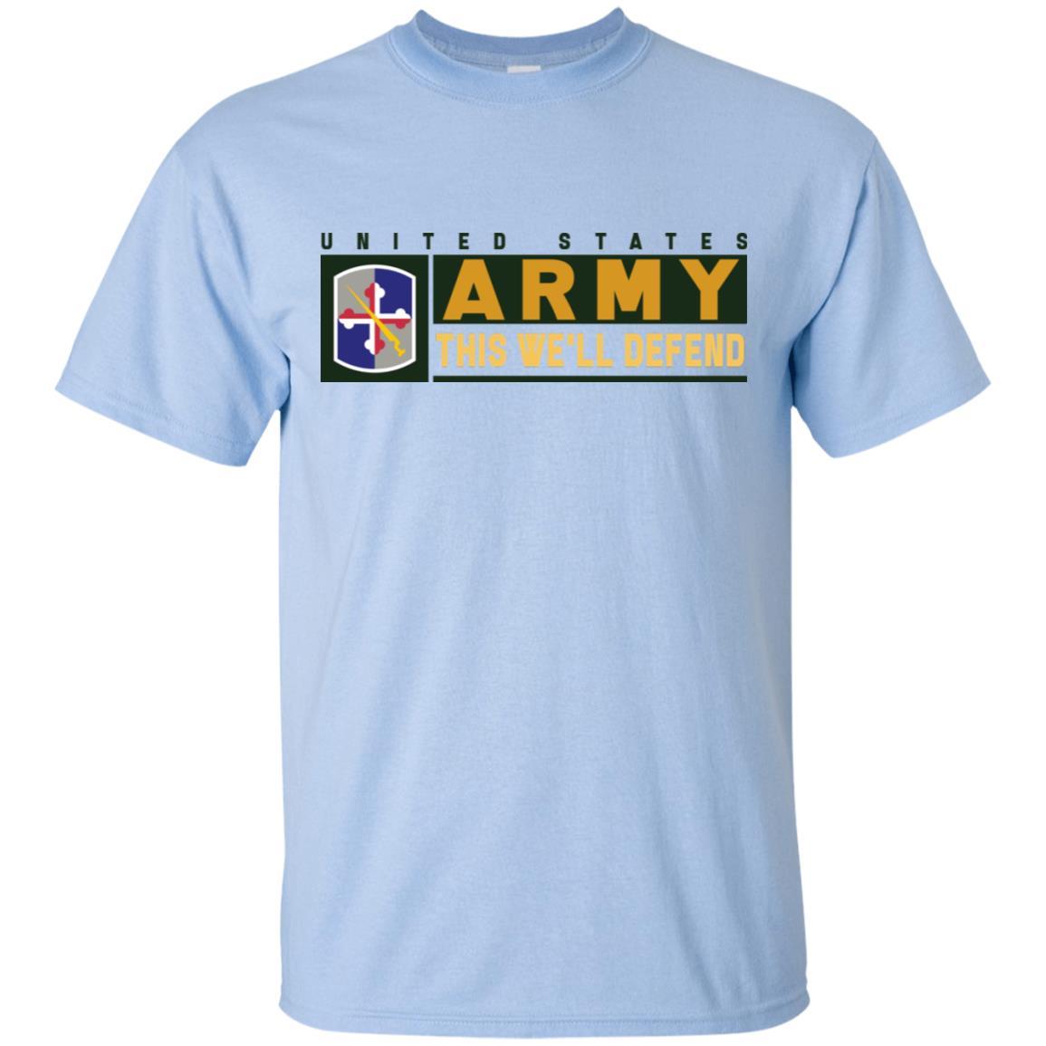 US Army 58TH EXPEDITIONARY MILITARY INTELLIGENCE BRIGADE- This We'll Defend T-Shirt On Front For Men-TShirt-Army-Veterans Nation