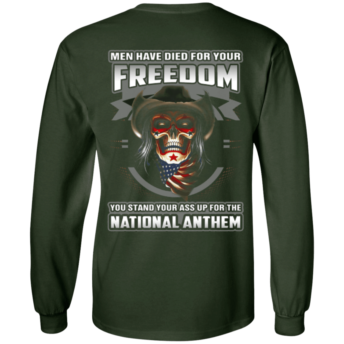 Military T-Shirt "Men Have Died For Your Freedom Stand Up For The National Anthem"-TShirt-General-Veterans Nation