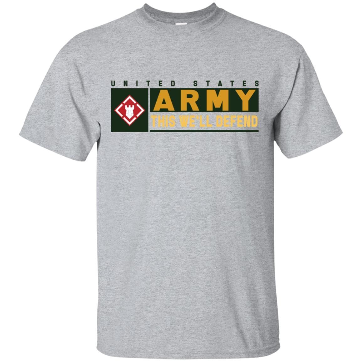 US Army 20TH ENGINEER BRIGADE- This We'll Defend T-Shirt On Front For Men-TShirt-Army-Veterans Nation