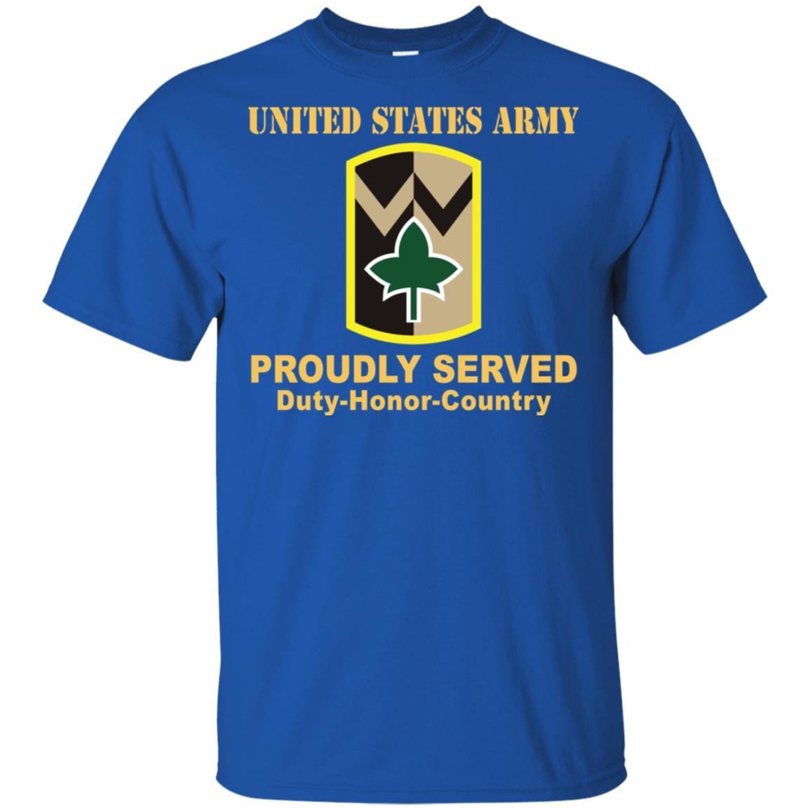 US ARMY 4TH SUSTAINMENT BRIGADE- Proudly Served T-Shirt On Front For Men-TShirt-Army-Veterans Nation