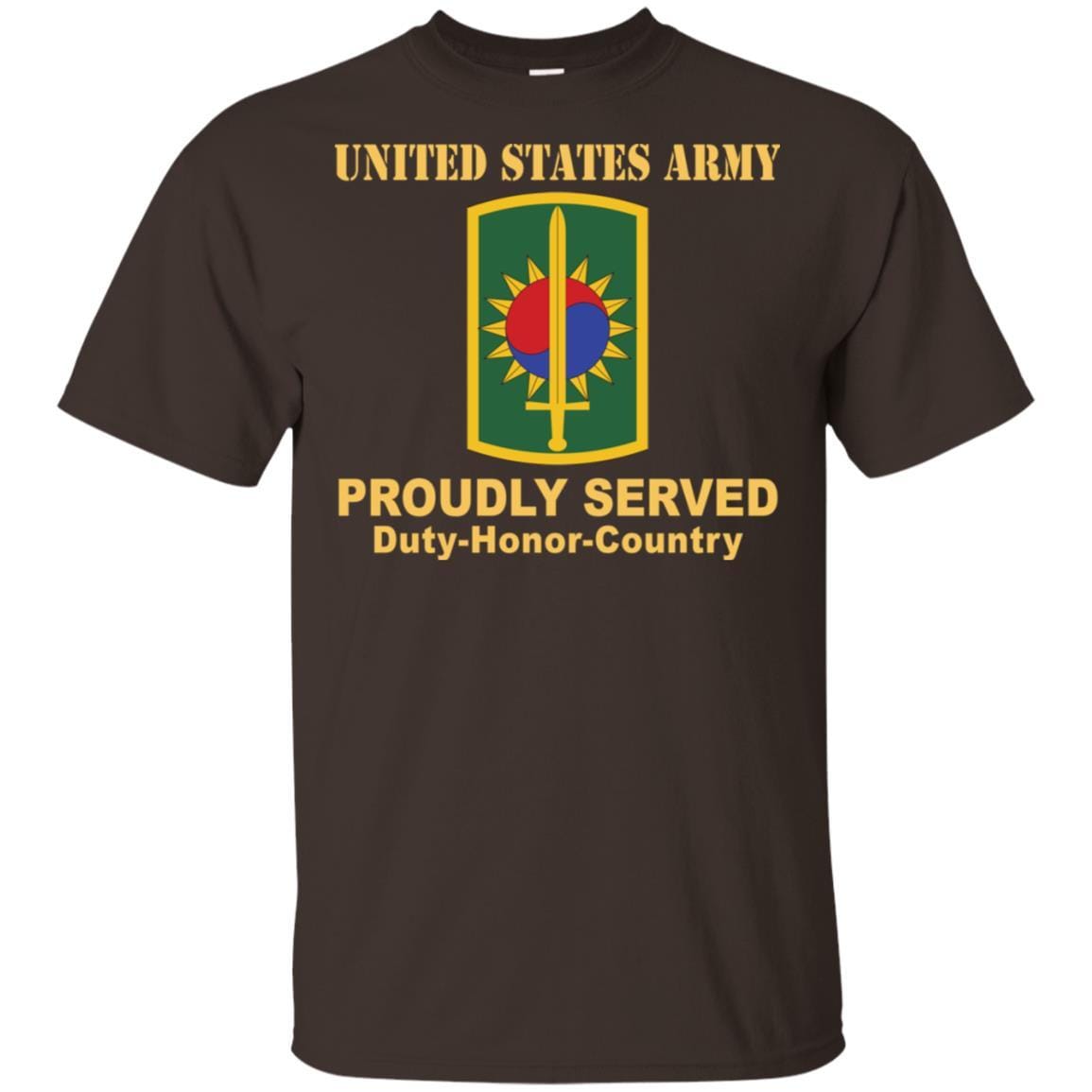 US ARMY 8TH MILITARY POLICE BRIGADE- Proudly Served T-Shirt On Front For Men-TShirt-Army-Veterans Nation