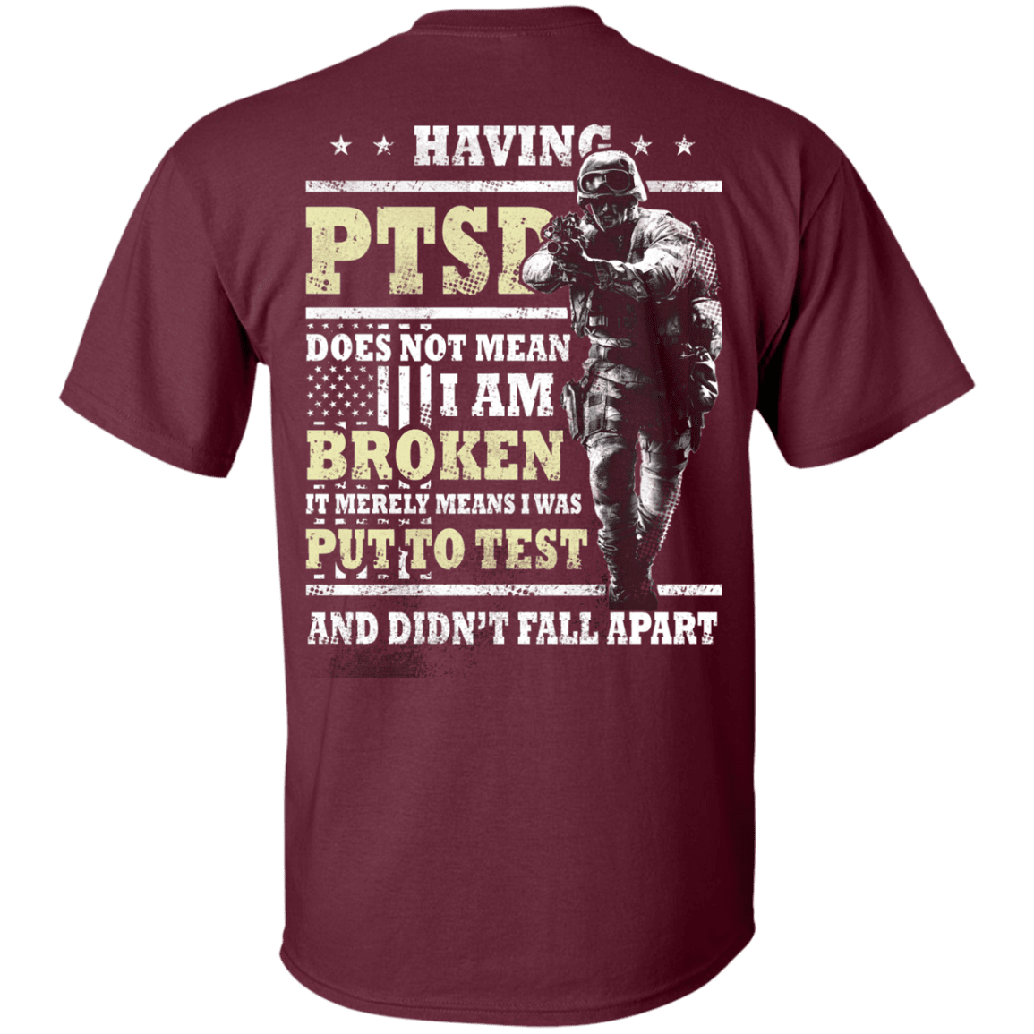 Military T-Shirt "Having PTSD Doen't Mean Broken Back"-TShirt-General-Veterans Nation