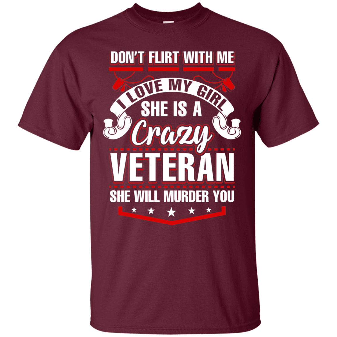 Military T-Shirt "SHE IS A CRAZY VETERAN"-TShirt-General-Veterans Nation