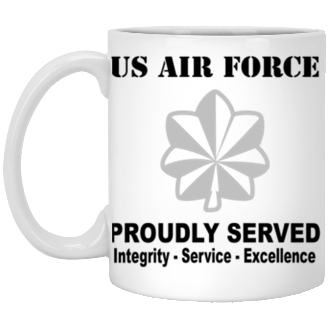 US Air Force O-5 Lieutenant Colonel Lt Co O5 Field Officer Ranks Proudly Served Core Values 11 oz. White Mug-Drinkware-Veterans Nation