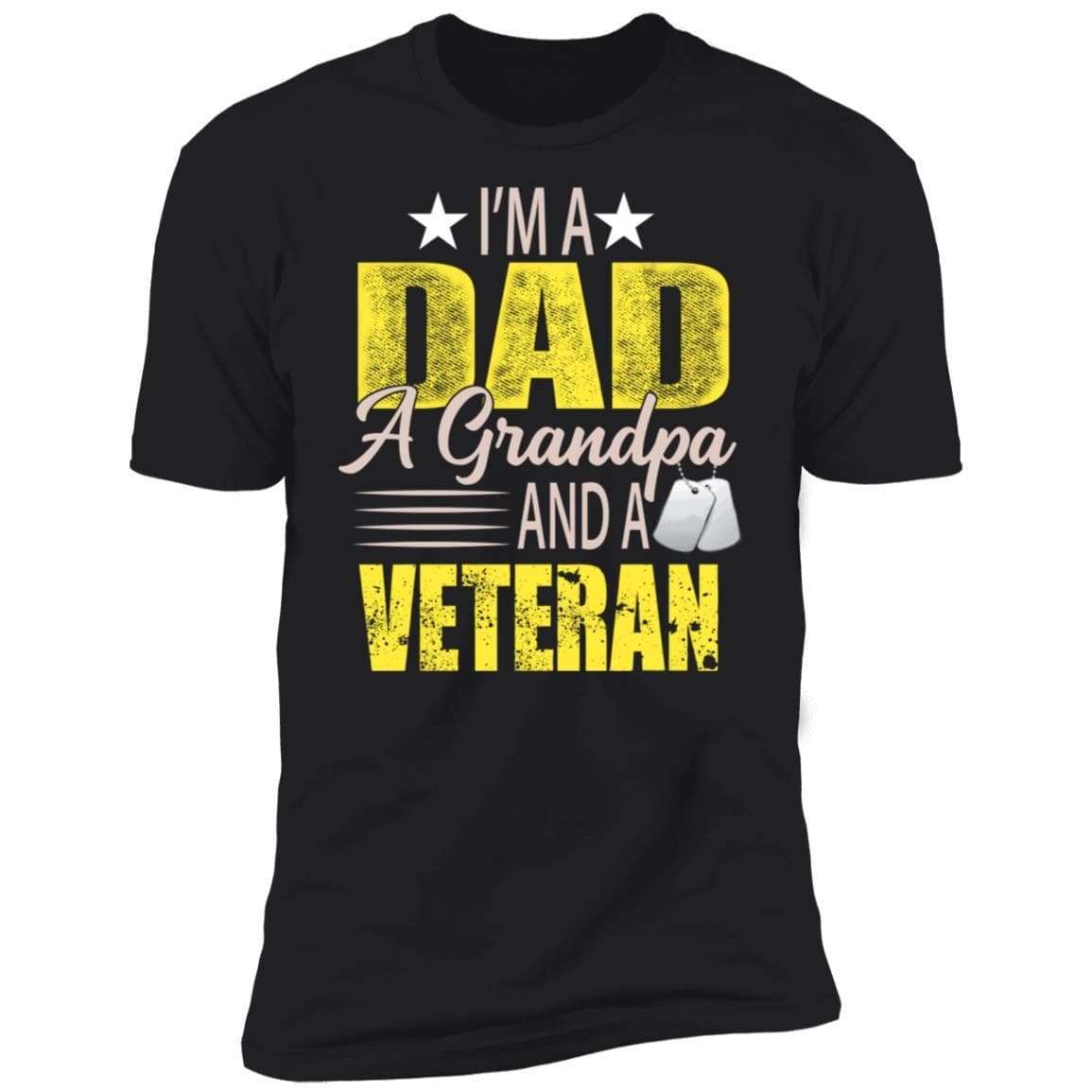 Military T-Shirt "I'm a Dad, a Grandpa and a Veteran - Next Level Premium On" Front-TShirt-General-Veterans Nation