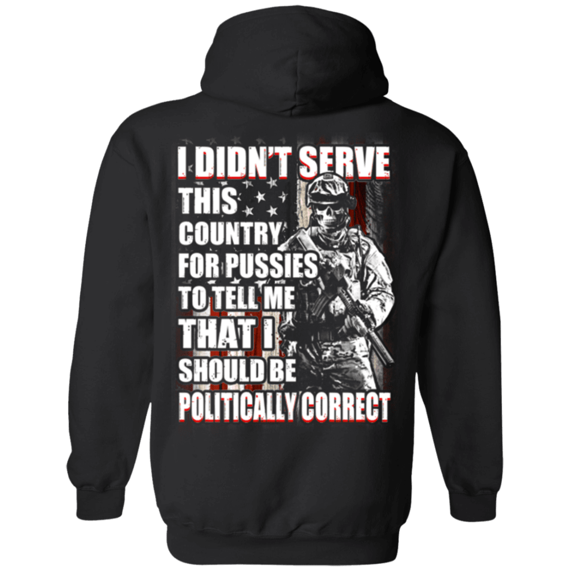 Military T-Shirt "Veteran - I Should Be Politically Correct"-TShirt-General-Veterans Nation