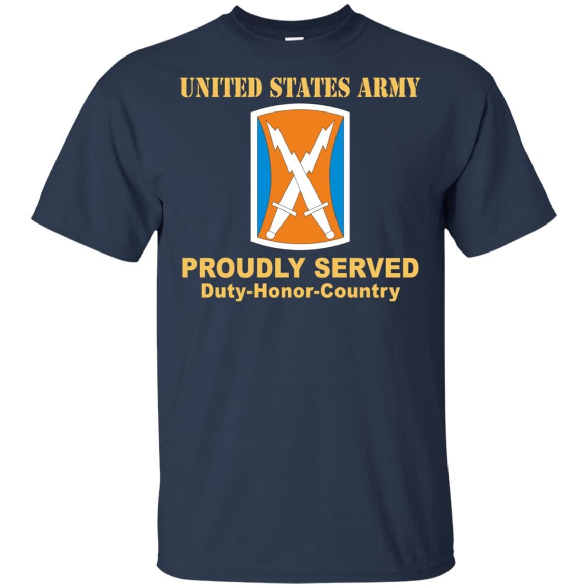 US ARMY 106TH SIGNAL BRIGADE- Proudly Served T-Shirt On Front For Men-TShirt-Army-Veterans Nation