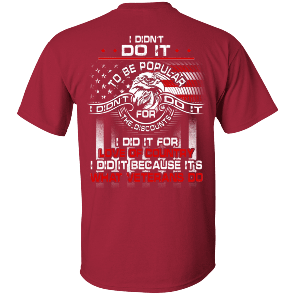 Military T-Shirt "I Did It Because It's What Veterans Do"-TShirt-General-Veterans Nation